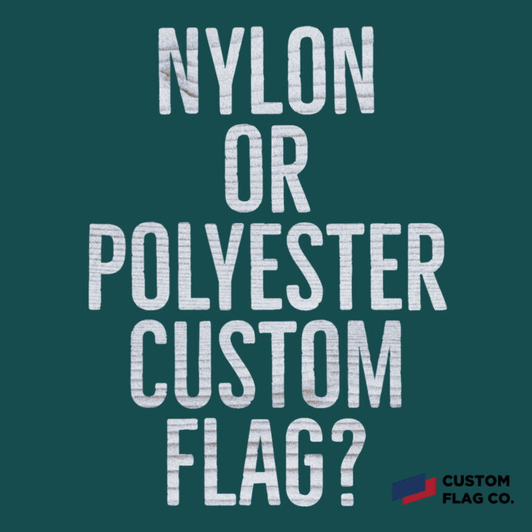 Nylon or Polyester Custom Flag