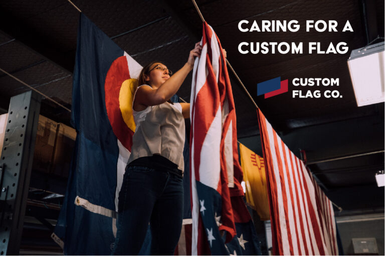 Caring For A Custom Flag