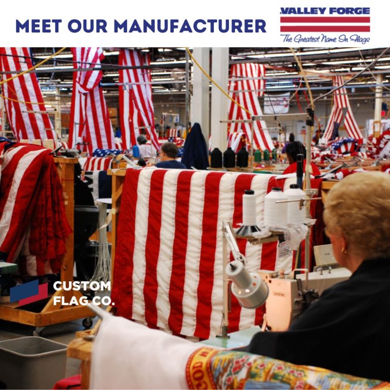 Meet Our Manufacturer: Valley Forge Flag