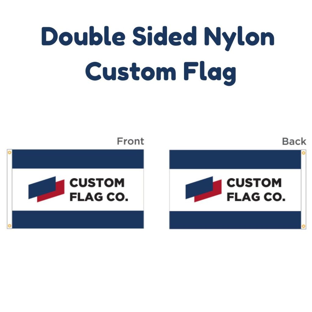 What is a Double Sided Nylon Custom Flag