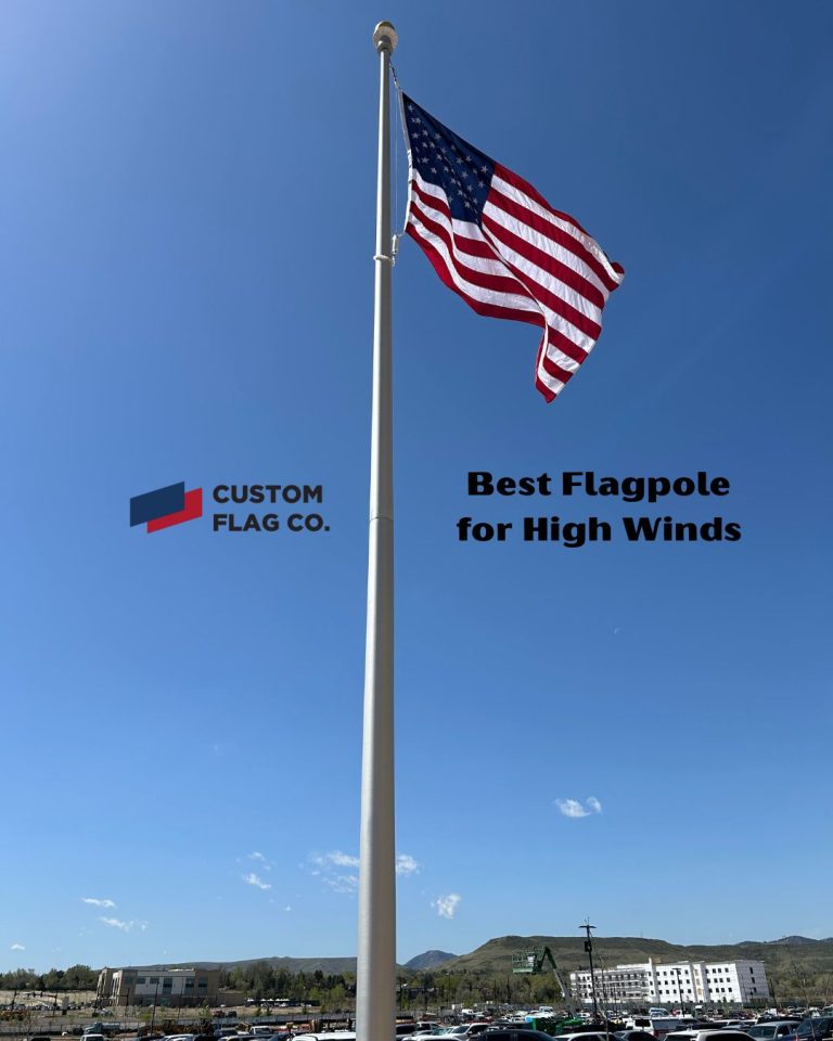 Best Flagpole for High Wind
